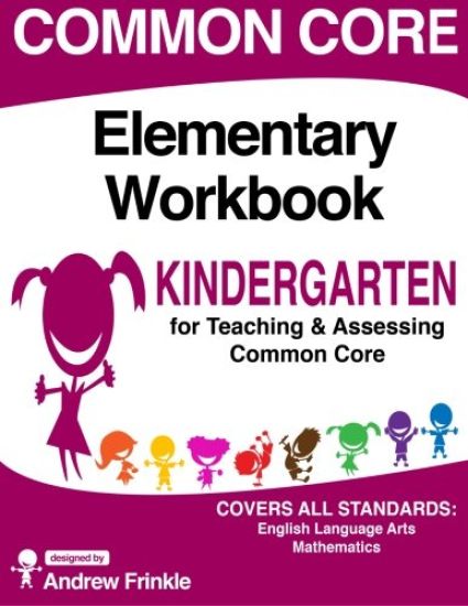 Common Core Elementary Workbook Kindergarten Grade