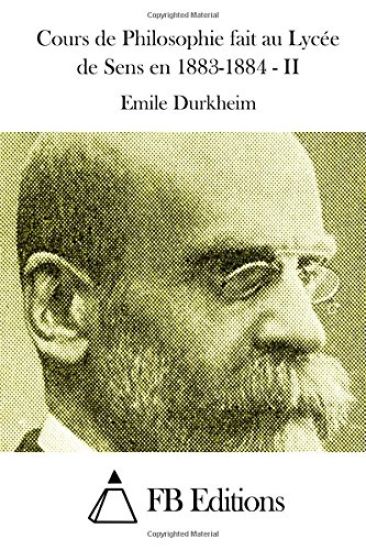 Cours de Philosophie fait au Lycée de Sens en 1883-1884 - II