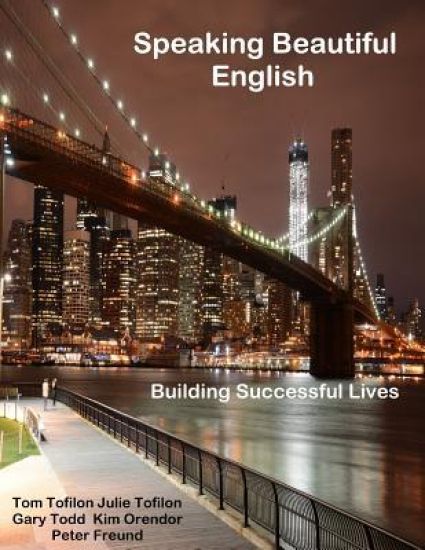 Speaking Beautiful English: Building Successful Lives
