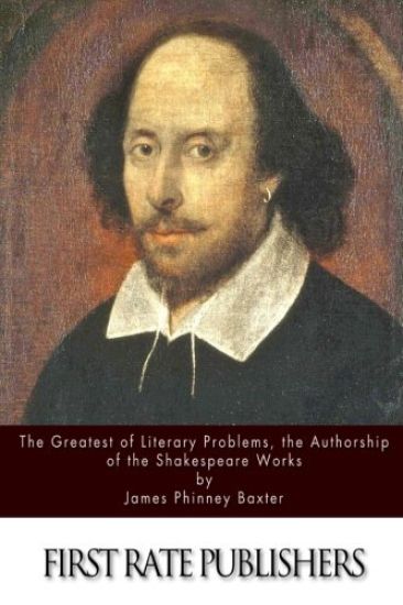 The Greatest of Literary Problems, the Authorship of the Shakespeare Works