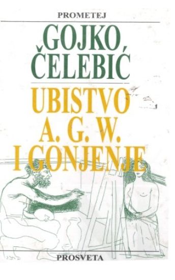 Ubistvo A.G.W. I Gonjenje