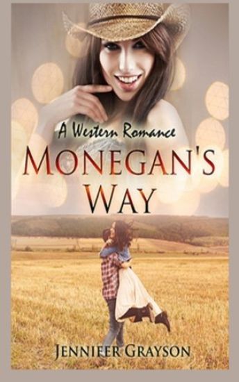 Monegan's Way: A Western Way