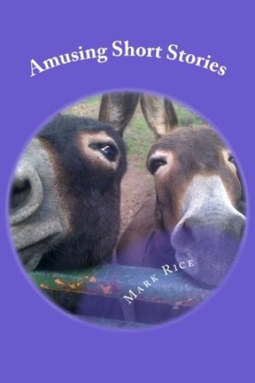 Amusing Short Stories: Life observations & humerous musings