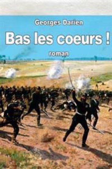 Bas les coeurs !