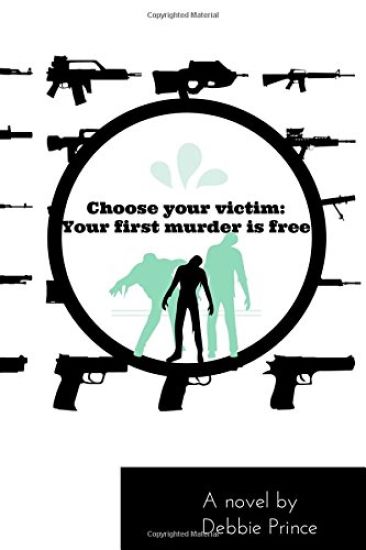 Choose your victim: Your first murder is free