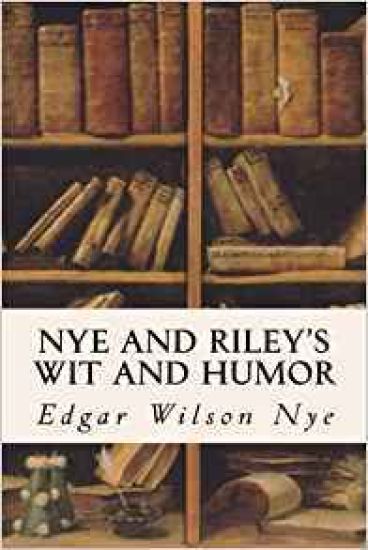 Nye and Riley's Wit and Humor
