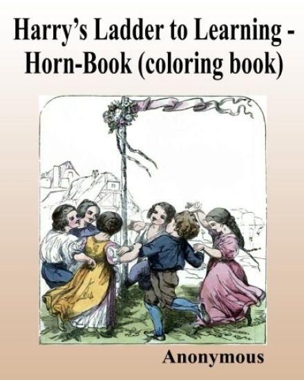 Harry's Ladder to Learning - Horn-Book (coloring book)