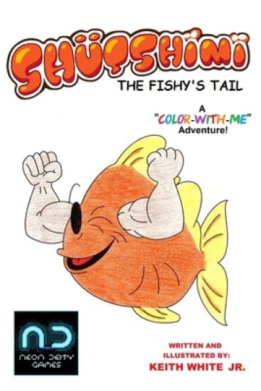 Shutshimi: The Fishy's Tail: A Color-With-Me Adventure