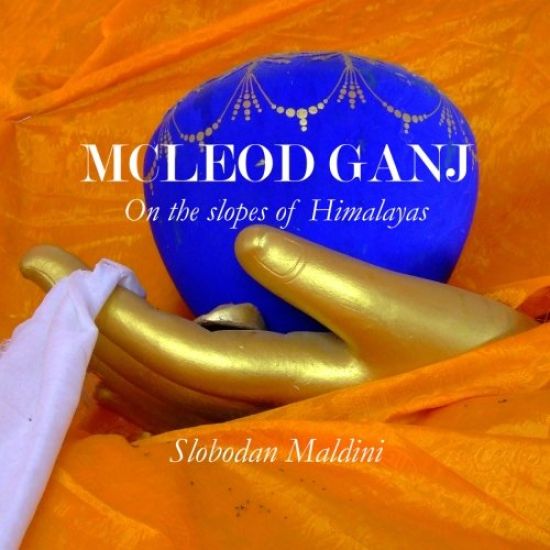 McLeod Ganj: On the spoles of Himalayas