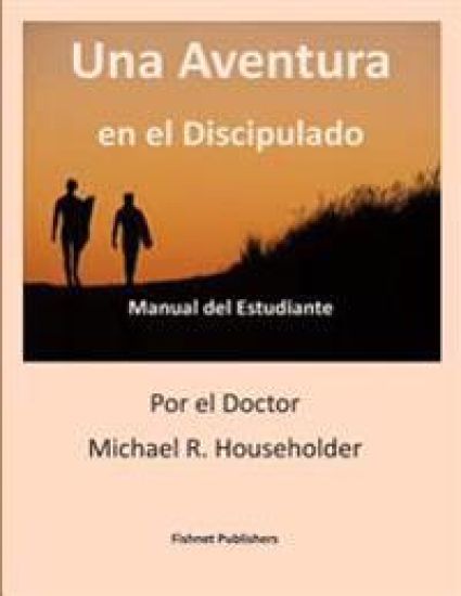 Una Aventura en discipulado: Manual de Estudeante