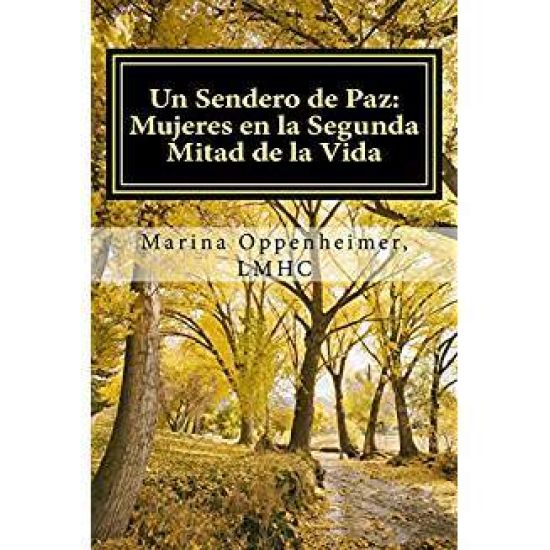 Un Sendero de Paz: Mujeres en la Segunda Mitad de la Vida