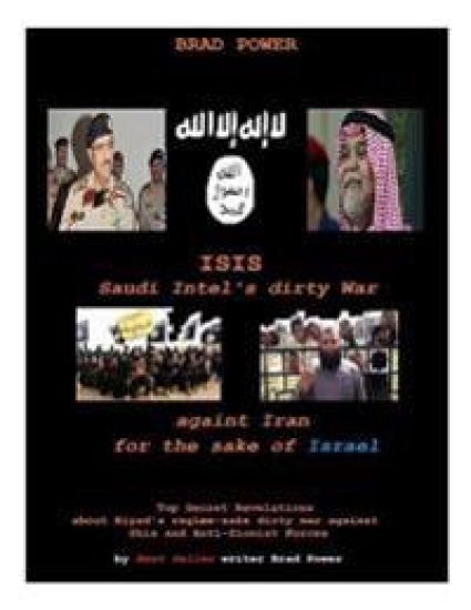 Isis: Saudi Intel Dirty War: for the sake of Israel
