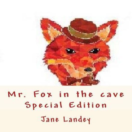 Mr. Fox in the cave: Special edition