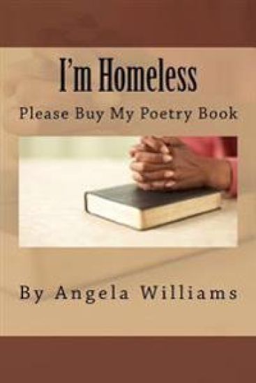 I'm Homeless: Please Buy My Poetry Book