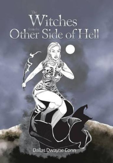 The Witches from the Other Side of Hell