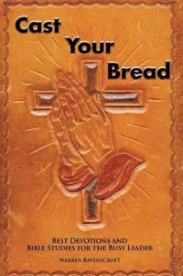 Cast Your Bread