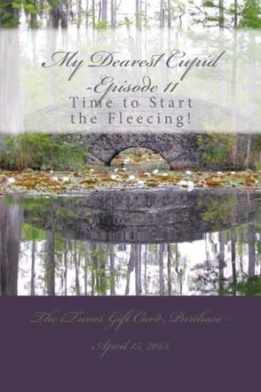 My Dearest Cupid -Episode 11: Time to start the fleecing!