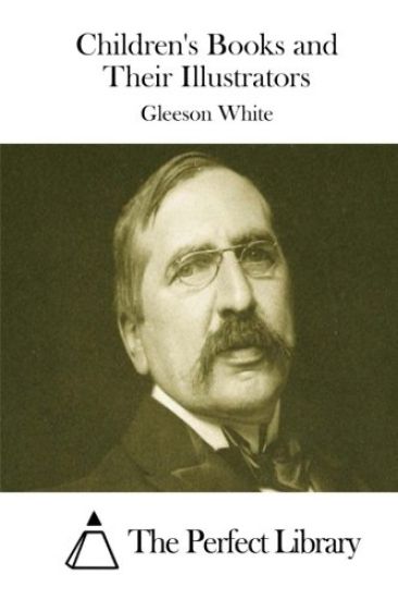 Children's Books and Their Illustrators