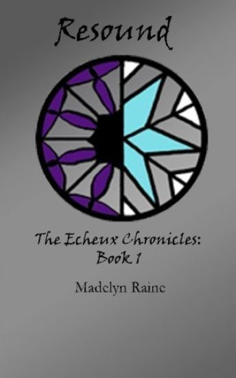Resound: The Echeux Chronicles Book 1