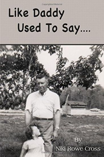 Like Daddy Used To Say....