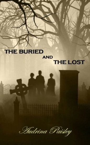 The Buried and The Lost