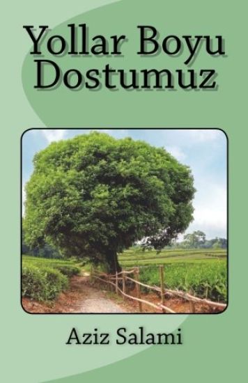 Yollar Boyu Dostumuz