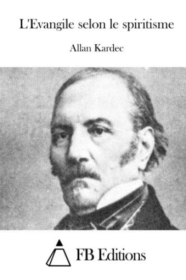 L'Evangile selon le spiritisme