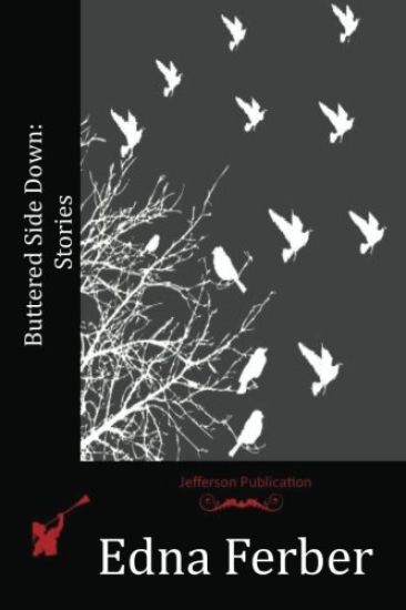 Buttered Side Down: Stories