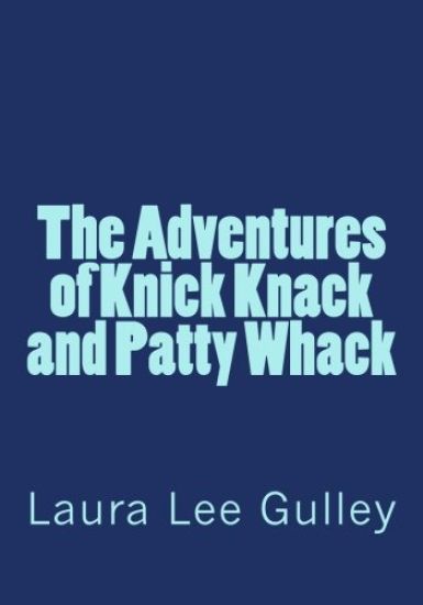 The Adventures of Knick Knack and Patty Whack