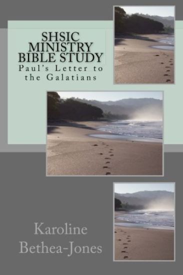 SHSIC Ministry Bible Study: Paul's Letter to the Galatians
