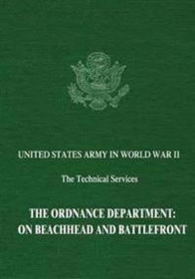 The Ordnance Department: On Beachhead and Battlefront