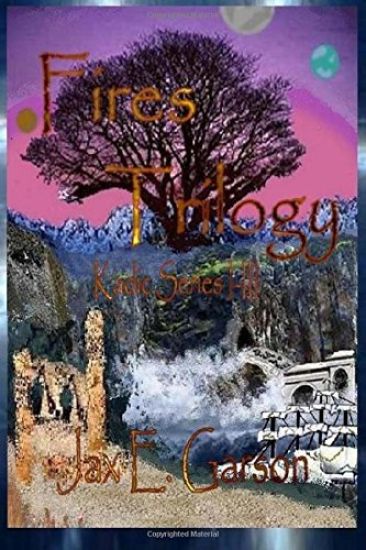 Fires Trilogy: Kadic Series
