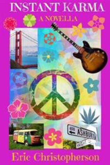 Instant Karma: A Novella