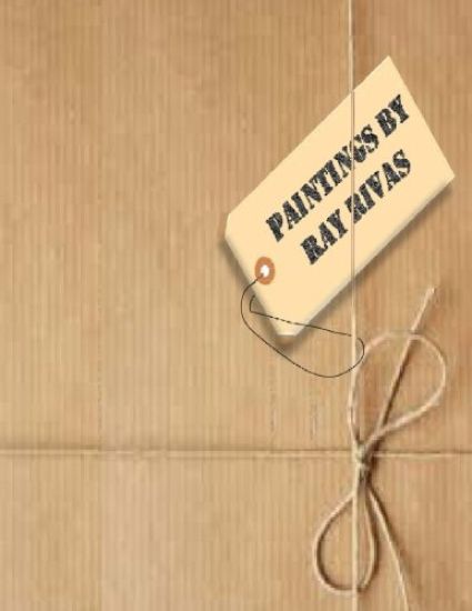 Paintings By Ray Rivas: A Collection of Paintings from 1965 to 2015