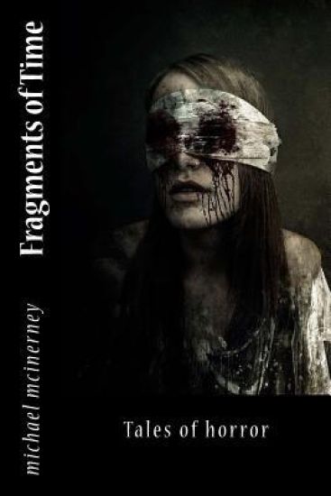 Fragments of Time: Tales of horror