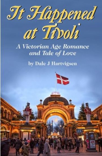 It Happened at Tivoli: A Victorian Age Romance and Tale of Love