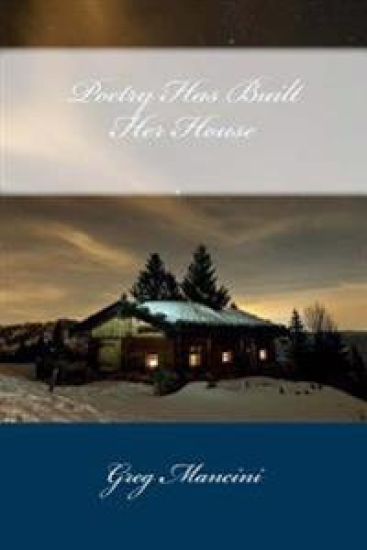 Poetry Has Built Her house