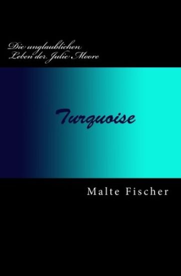 Die unglaublichen Leben der Julie Moore