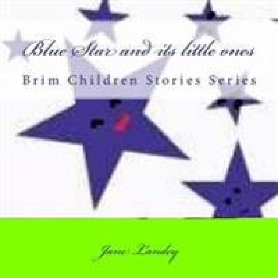 Blue Star and its little ones: Brim Children Stories Series