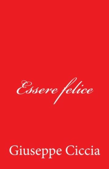 Essere felice