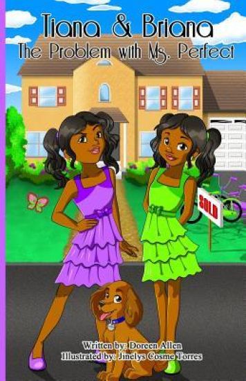 Tiana and Briana: The Problem with Ms. Perfect
