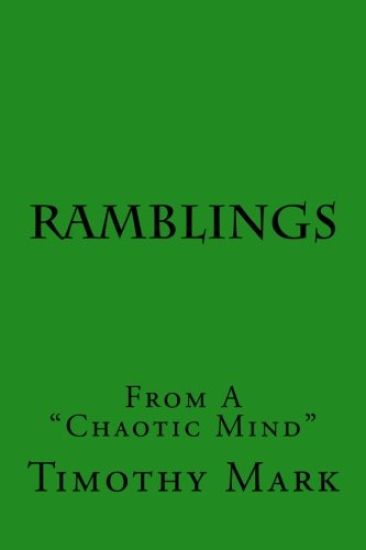 Ramblings: From A Chaotic Mind