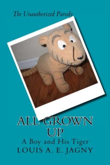 All Grown Up: A Boy and His Tiger