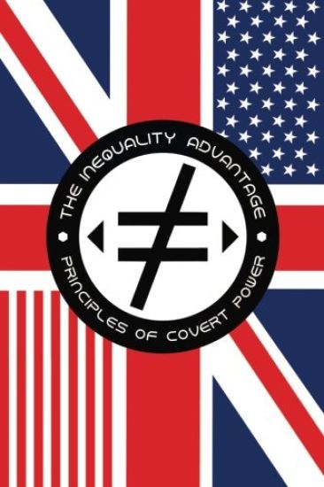 The Inequality Advantage: The Principles of Covert Power