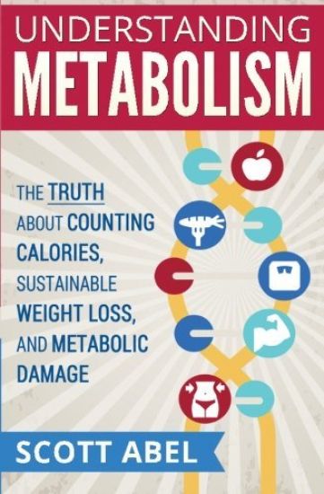 Understanding Metabolism: The Truth About Counting Calories, Sustainable Weight Loss, and Metabolic Damage