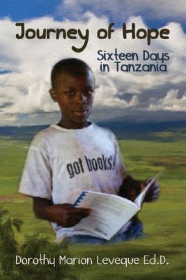 Journey of Hope: Sixteen Days in Tanzania