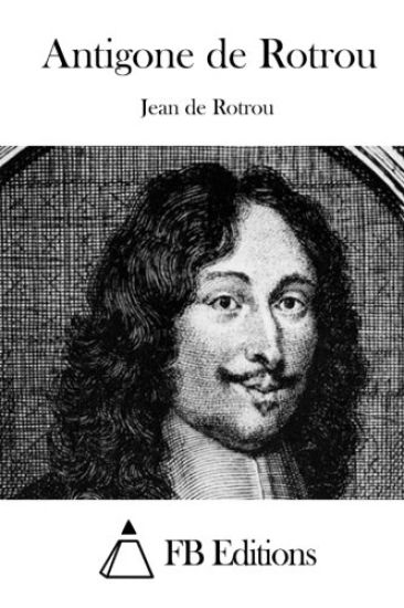 Antigone de Rotrou