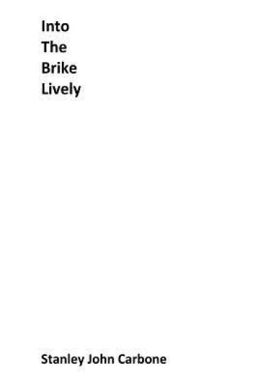 Into The Brike Lively