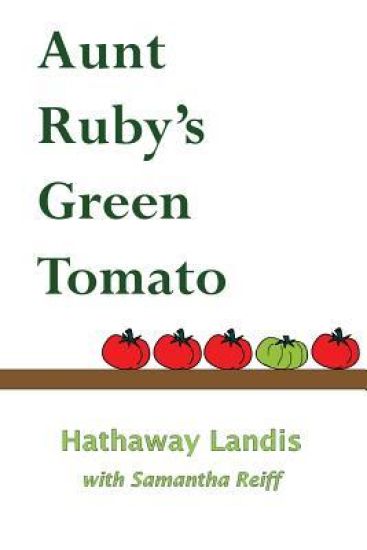 Aunt Ruby's Green Tomato
