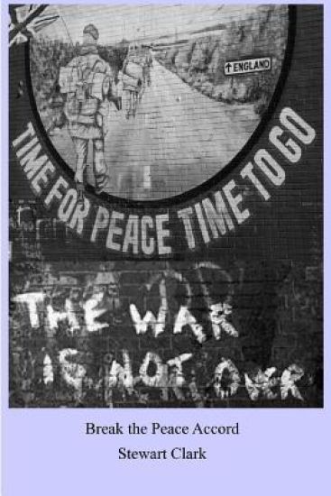 Break the Peace Accord: Set during "The Troubles" in Northern Ireland when the peace negotiations are finally beginning to gather pace. There